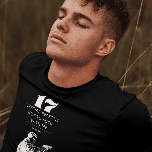 Zwart T-shirt met de gedurfde tekst 17 Reasons Not to mess with Me, voor een zelfverzekerde uitstraling
